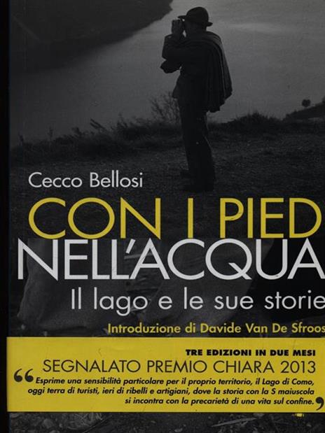 Con i piedi nell'acqua. Il lago e le sue storie - Cecco Bellosi - 2