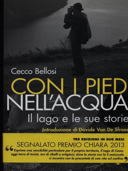 Con i piedi nell'acqua. Il lago e le sue storie - Cecco Bellosi - copertina