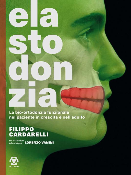 Elastodonzia. Ediz. illustrata - Filippo Cardarelli - copertina