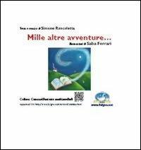 Mille altre avventure... Con DVD - Simone Roncoletta - copertina
