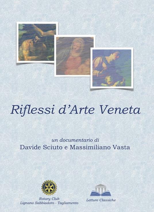 Riflessi d'arte veneta. Audiolibro. CD Audio. Ediz. multilingue - Davide Sciuto,Massimiliano Vasta - copertina
