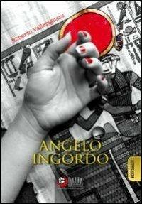 Angelo Ingordo - Roberto Vallerignani - copertina