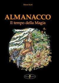 Almanacco. Il tempo della magia - Devon Scott - copertina