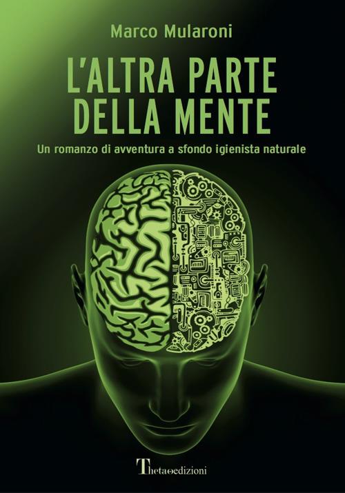 L' altra parte della mente - Marco Mularoni - copertina