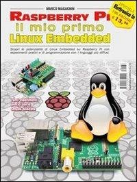 Raspberry Pi, il mio Linux Embedded - Marco Magagnin - copertina