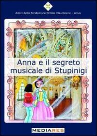 Anna e il segreto musicale di Stupinigi - Giulia Piovano - copertina