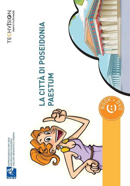La città di Poseidonia-Paestum. Guida multimediale. Ediz. multilingue. Con DVD - Assia Petricelli - copertina
