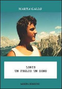 Loris. Un figlio in dono - Marisa Gallo - copertina