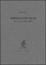 Raffaello, città ideale. Visione semantica della prospettiva
