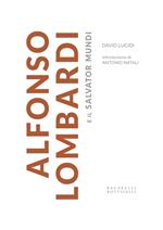 Alfonso Lombardi e il Salvator Mundi