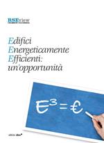 Edifici energeticamente efficienti: un'opportunità. E³ = euro