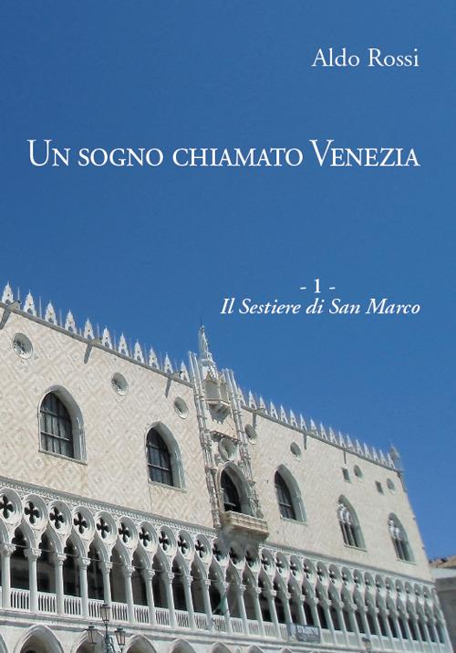 Il sestiere di San Marco - Aldo Rossi - copertina