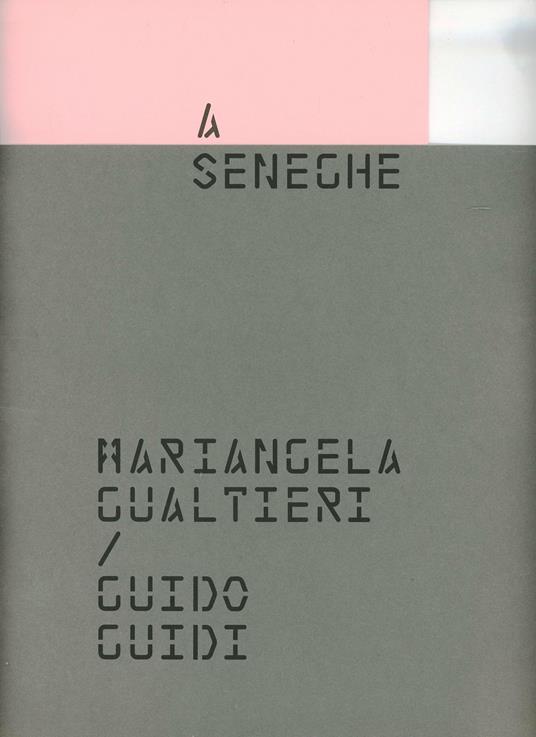 A seneghe - Mariangela Gualtieri,Guido Guidi - copertina