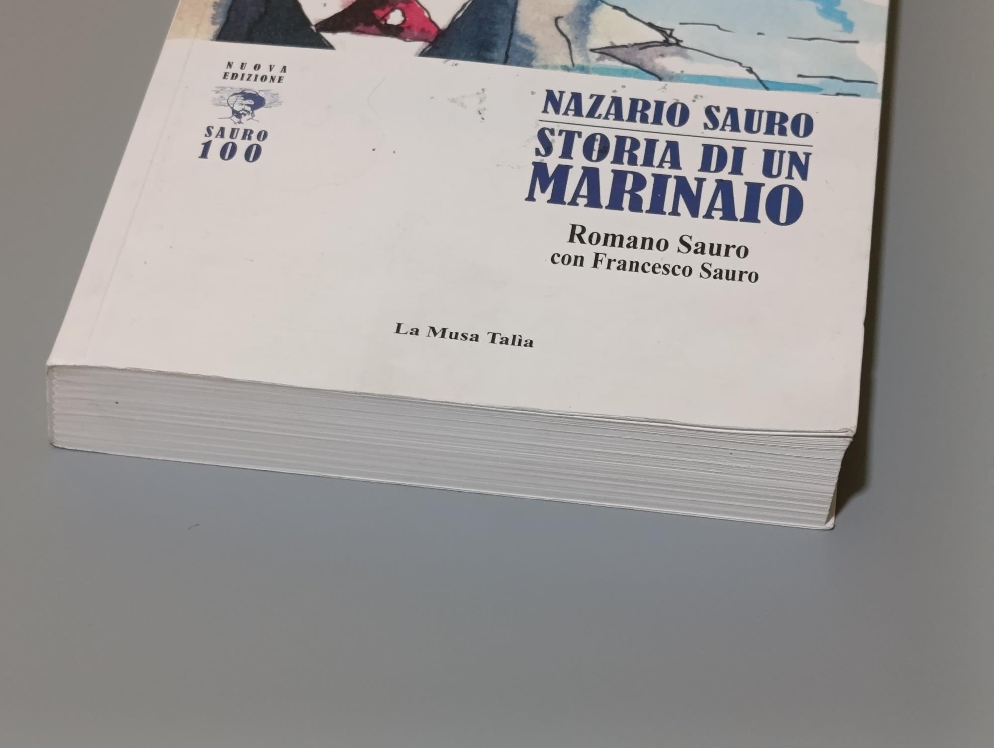 Nazario Sauro. Storia di un marinaio