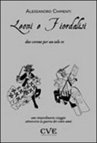 Leoni e fiordalisi. Due corone per un solo re - Alessandro Chimenti - copertina