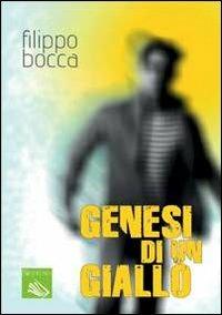 Genesi di un giallo - Filippo Bocca - copertina
