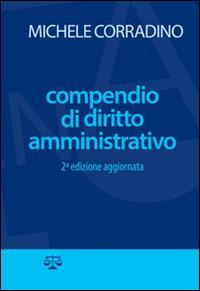 Compendio di diritto amministrativo - Michele Corradino - copertina