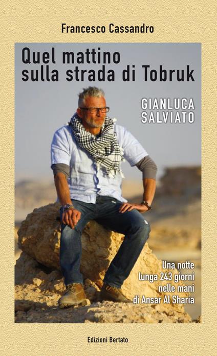 Quel mattino sulla strada di Tobruk - Francesco Cassandro - copertina