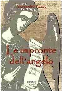 Le impronte dell'angelo - Alessandro Panico - copertina