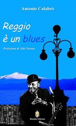Reggio è un blues