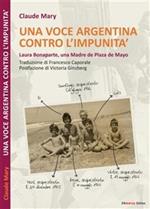 Una voce argentina contro l'impunità. Laura Bonaparte, una madre de Plaza de Mayo