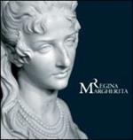 Regina Margherita. Il mito della modernità nell'Italia postunitaria