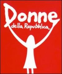 Donne della Repubblica - Elena Fontanella - copertina