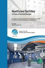 Healthcare facilities in times of radical changes