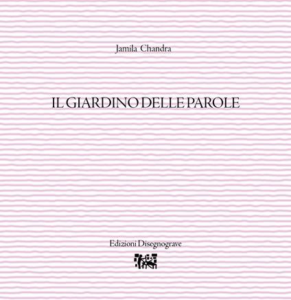 Il giardino delle parole - Jamila Chandra - copertina