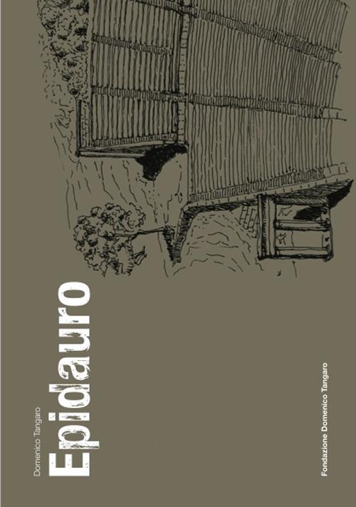 Epidauro. Ediz. bilingue - Domenico Tangaro - copertina