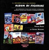Album di figurine. Vol. 1: Gli editori maggiori - Luca Mencaroni,Marco Mario Valtolina - copertina