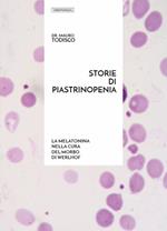 Storie di piastrinopenia. La melatonina nella cura del morbo di Werlhof