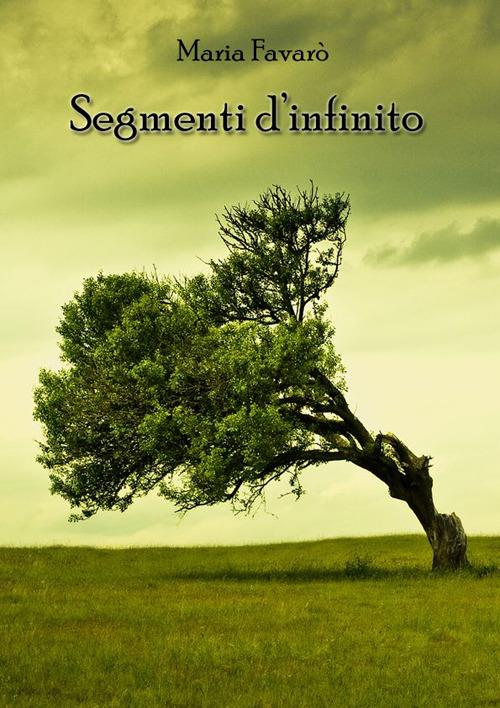 Segmenti d'infinito - Maria Favarò - copertina