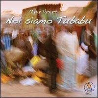 Noi siamo Tubabu - Marco Ronzoni - copertina