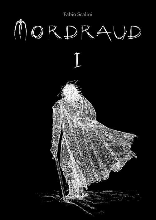 Mordraud. Vol. 1 - Fabio Scalini - copertina