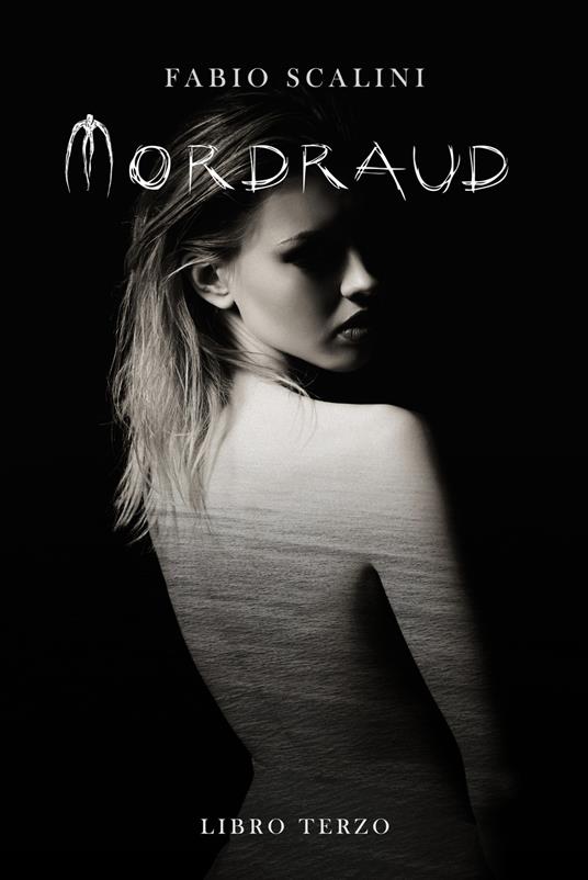 Mordraud. Vol. 3 - Fabio Scalini - copertina