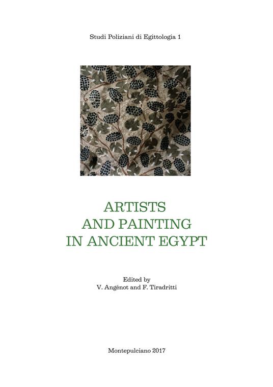 Artists and colour in ancient Egypt. Proceedings of the colloquium held  (Montepulciano, 22-24 agosto 2008). Ediz. francese, inglese e tedesca - copertina