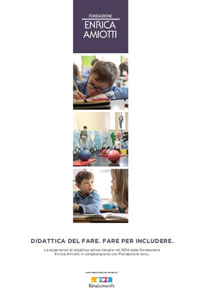 Didattica del fare. Fare per includere. Le esperienze di didattica attiva rilevate nel 2014 dalla Fondazione Enrica Amiotti in collaborazione con Fondazione ISMU - copertina