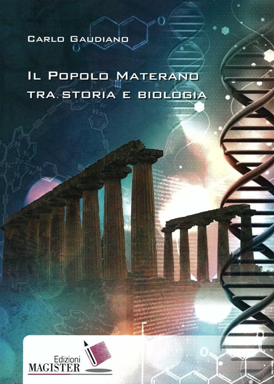 Il popolo materano tra storia e biologia - Carlo Gaudiano - copertina