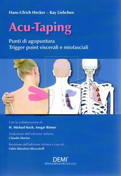 Acu-taping. Punti di agopuntura triger point viscerali e miofasciali - copertina