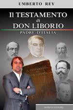 Il testamento di don Liborio. Padre d'Italia