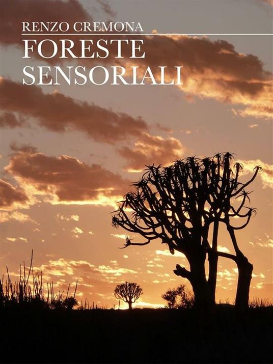 Foreste sensoriali - Renzo Cremona - ebook