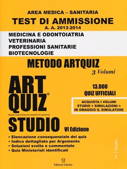  Artquiz studio. Test di ammissione a: medicina, odontoiatria, veterinaria, professioni sanitarie, biotecnoloolge. Area medica-sanitaria - copertina