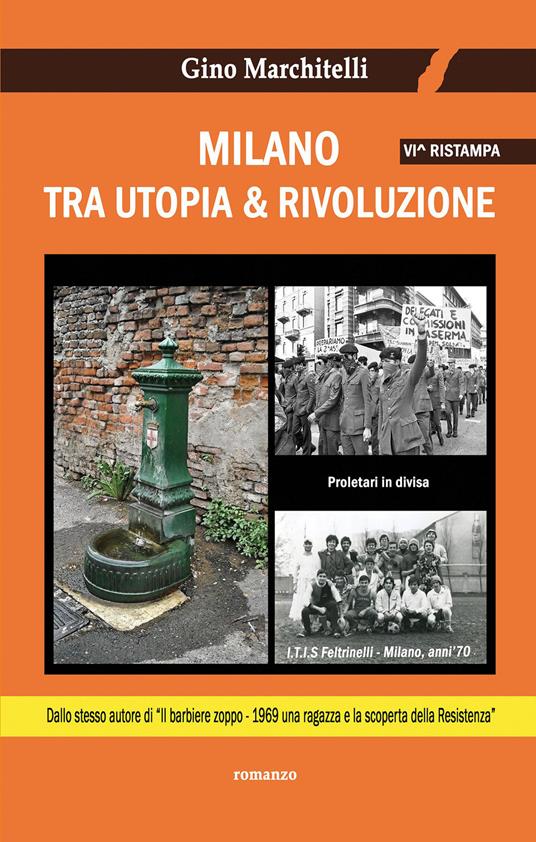 Milano tra utopia e rivoluzione - Gino Marchitelli - copertina