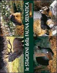 Le stagioni della fauna selvatica. I colori della natura. Con DVD - copertina