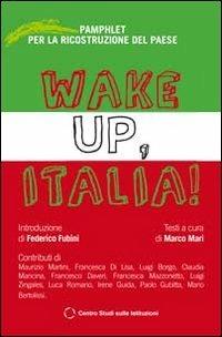 Wake Up, Italia! Pamphlet per la ricostruzione del Paese - copertina