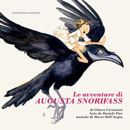 Le avventure di Augusta Snorifass. Audiolibro - Daniele Fior,Chiara Carminati - copertina
