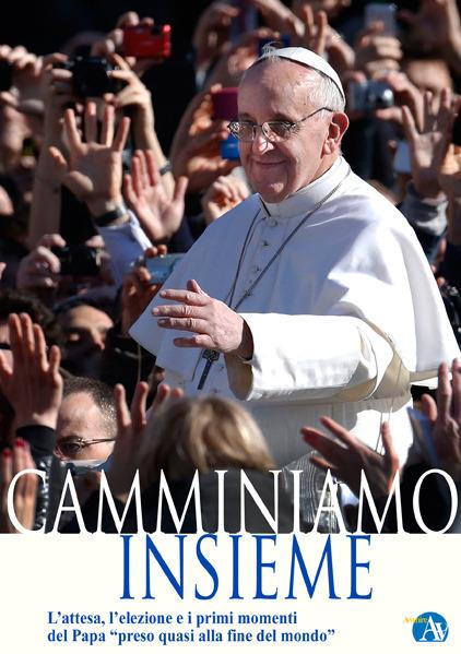 Camminiamo insieme. L'attesa, l'elezione e i primi momenti del papa «preso quasi alla fine del mondo» - Marco Tarquinio - ebook