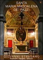 Montemurlo. Ediz. italiana ed inglese. Vol. 5: Oratorio di Santa Maria de' Pazzi a Parugiano, Giovanni Stradano.