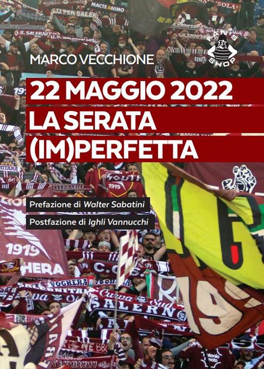 La serata (im)perfetta. 22 maggio 2022 - Marco Vecchione - copertina